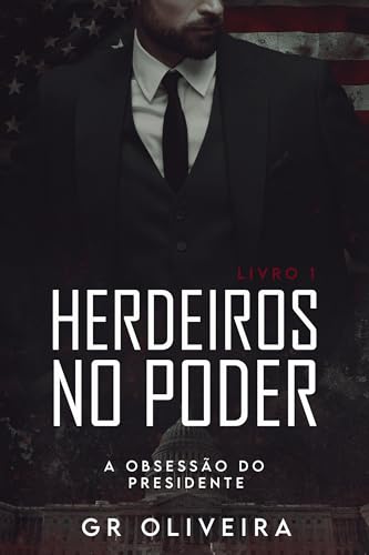 A Obsessão do Presidente (Portuguese Edition)