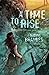 A Time to Rise (Out of Time Book 3)