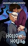 Hollow House