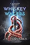 Whiskey and Wagers: A Blacksea Odyssey Short Story