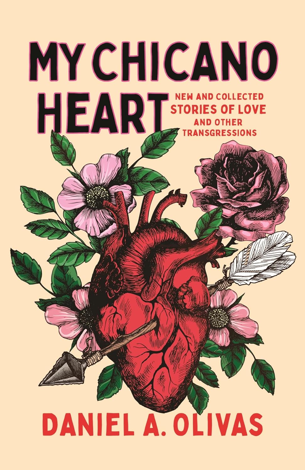 My Chicano Heart: New and Collected Stories of Love and Other Transgressions (New Oeste)