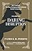 Daring Disruption by Patrick H. Perrine