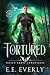 Tortured: An Epic Dragons a...