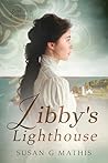 Libby's Lighthouse by Susan G. Mathis