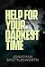 Help for Your Darkest Time