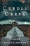 Curdle Creek: A N...