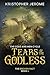 Tears of the Godless (The S...