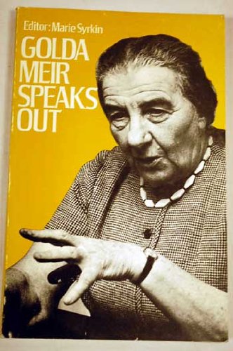 Golda Meir speaks out