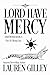 Lord Have Mercy Part III Rising Sun (Dartmoor) by Lauren Gilley