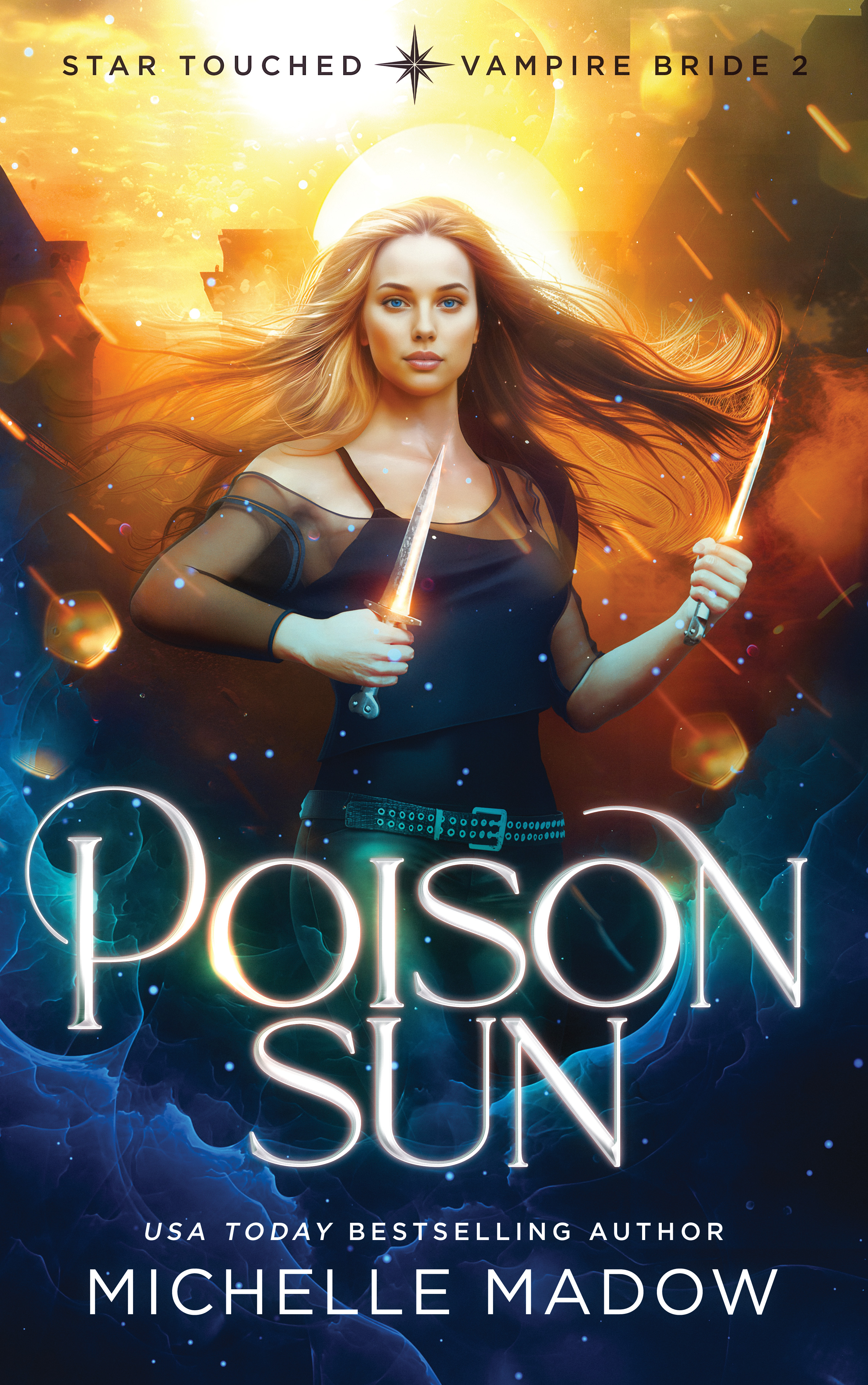 Poison Sun (Star Touched: Vampire Bride #2)