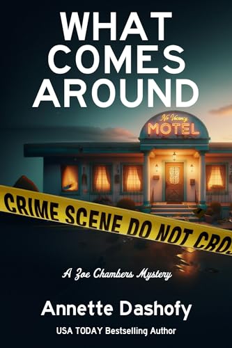 What Comes Around: A Zoe Chambers Mystery (Kindle Edition)