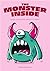 The Monster Inside : An adu...