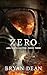 Zero (Abel's Apocalypse #3)
