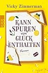 Kann Spuren von Glück enthalten (German Edition)