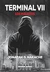 Terminal VII. Los malditos by Jonatan G. Nakache