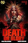 Death or Glory