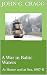 A War in Baltic Waters by John G. Cragg