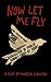 Now Let Me Fly