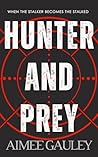 Hunter and Prey: ...