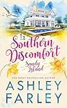 Southern Discomfort by Ashley  Farley