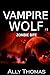 Zombie Bite (Vampire Wolf #...