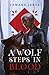 A Wolf Steps in Blood