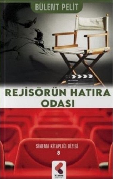 Rejisörün Hatıra Odası (Sinema Kitaplığı Dizisi, #8)