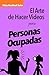 El Arte de Hacer Videos par...