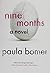 Nine Months