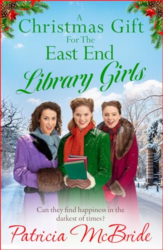 A Christmas Gift for the East End Library Girls (Library Girls, #3)