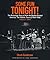 Some Fun Tonight!: The Backstage Story of How the Beatles Rocked America: The Historic Tours 1964-1966, Volume 1