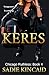 Keres (Chicago Ruthless #4)