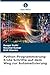 Python-Programmierung: Erste Schritte auf dem Weg zur Automatisierung (German Edition)