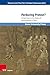 Perduring Protest?: Perspectives on the History of Remonstrance in China (Studien zu Macht und Herrschaft Book 7)