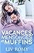 Vacances, mensonges et muffins by Liv Romy