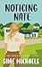 Noticing Nate (Pine Ridge #5)