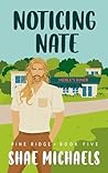 Noticing Nate by Shae Michaels