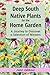 Deep South Native Plants for the Home Garden by Jane Jabbour