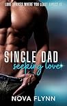 Single Dad Seeking Love