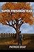 Super: Freshman Year (Hidden Heroes)