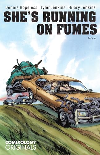 She's Running on Fumes #4 (Comixology Originals)