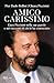 Amico carissimo: Enzo Piccinini nelle sue parole e nei racconti di chi lo ha conosciuto (Italian Edition)