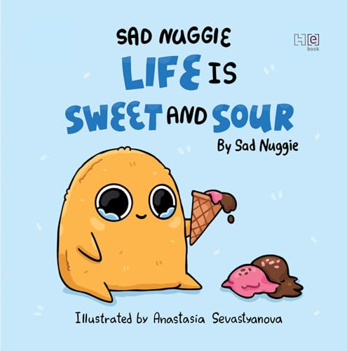 Sad Nuggie: Life is Sweet and Sour (Kindle Edition)