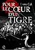 Pour le coeur d'un tigre (T...