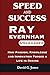 SPEED AND SUCCESS: RAY EVER...
