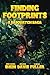Finding Footprints: A Sasquatch Saga