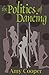 The Politics of Dancing