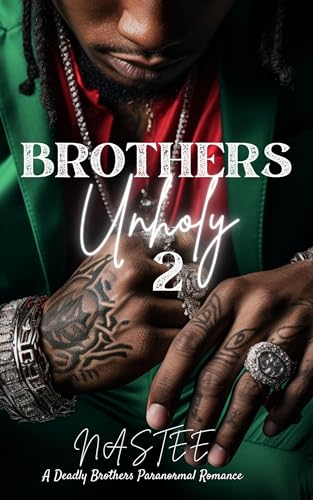 Brothers Unholy 2 (Kindle Edition)