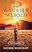 The Wanderer Scorned by Natasha Woodcraft The Wanderer Scorned by Natasha Woodcraft