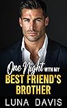 Book cover for One Night With My Best Friend's Brother